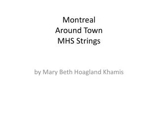 Montreal Around Town MHS Strings
