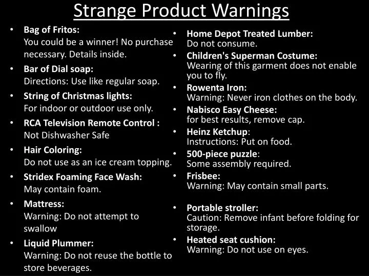 strange product warnings