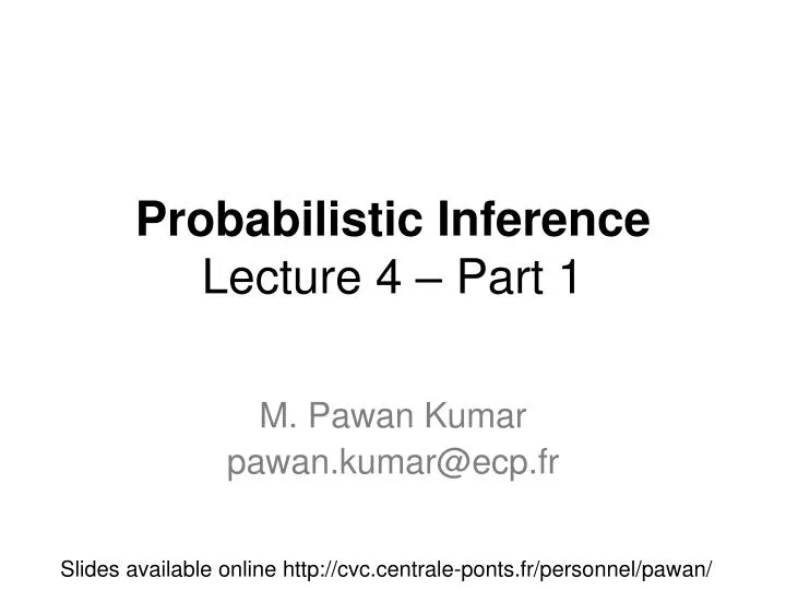 probabilistic inference lecture 4 part 1