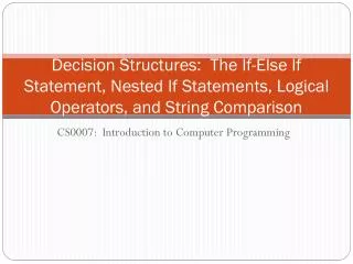 CS0007: Introduction to Computer Programming