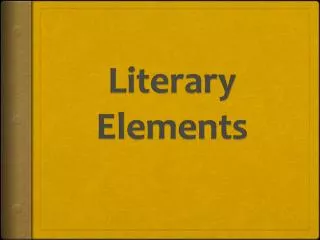 Literary Elements