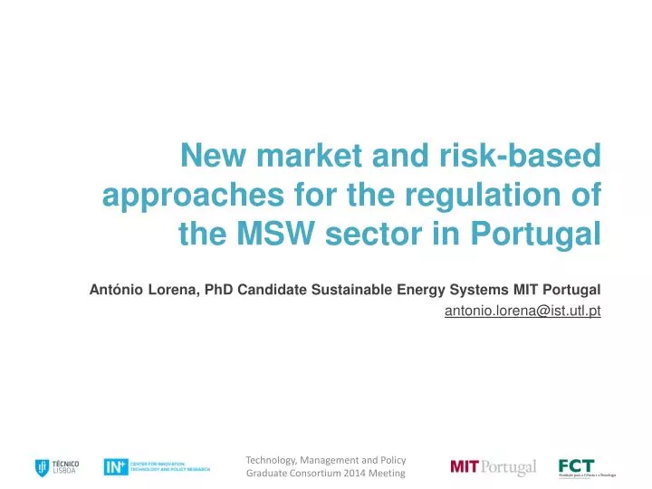 new market and risk based approaches for the regulation of the msw sector in portugal