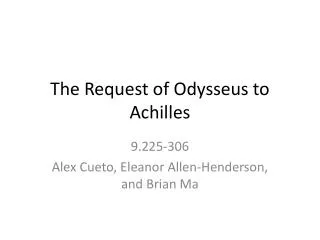The Request of Odysseus to Achilles