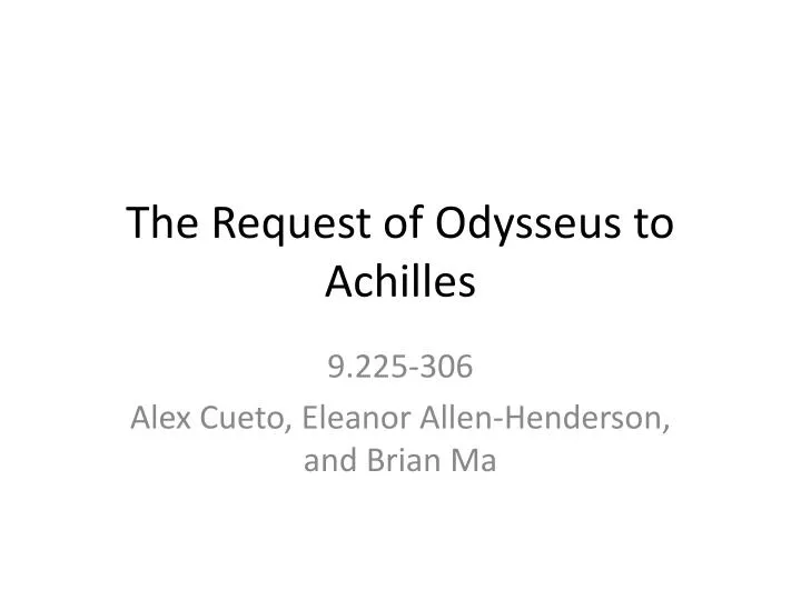 the request of odysseus to achilles