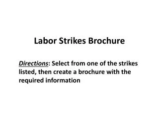 Labor Strikes Brochure