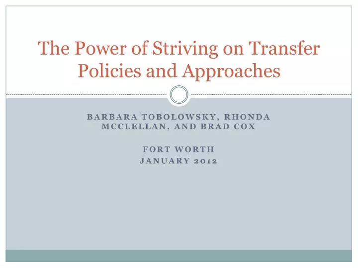the power of striving on transfer policies and approaches