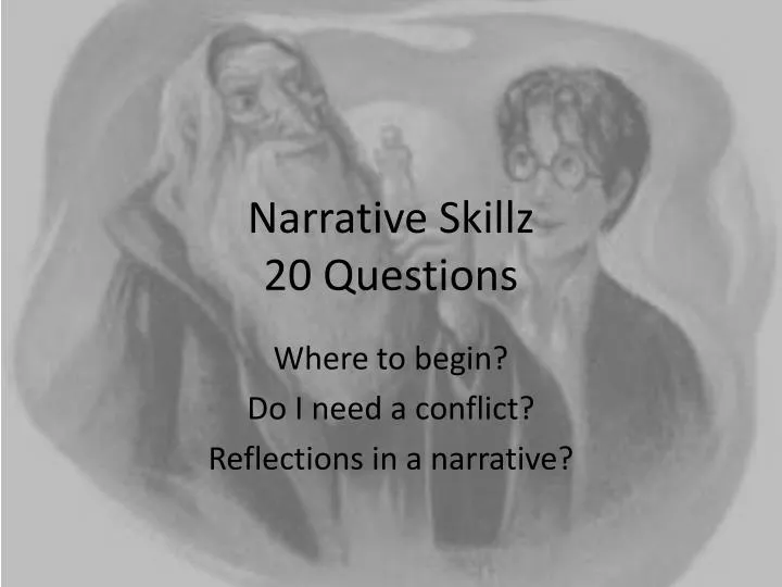 narrative skillz 20 questions