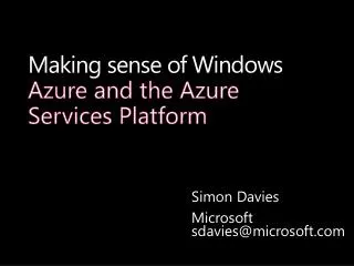 Making sense of Windows Azure and the Azure Services Platform