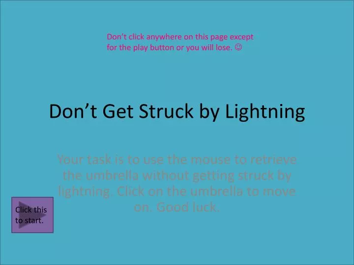don t get struck by lightning
