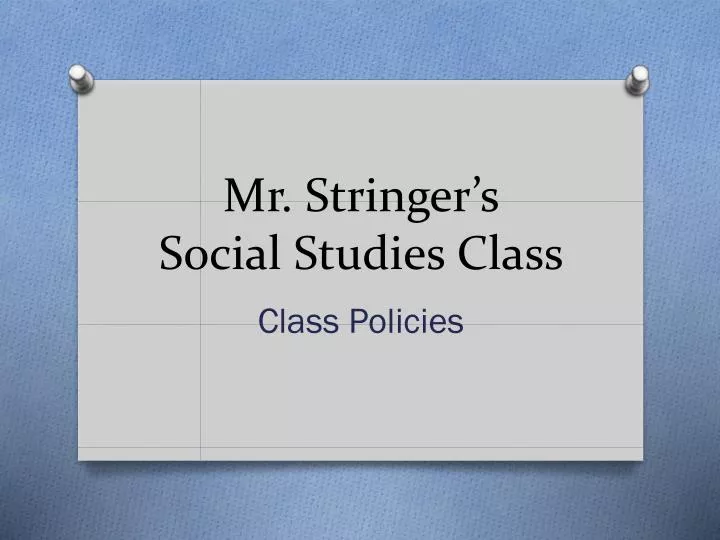 mr stringer s social studies class