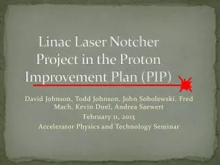 Linac Laser Notcher Project in the Proton Improvement Plan (PIP)