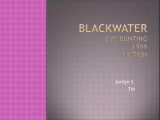 Blackwater Eve Bunting 1999 Fiction