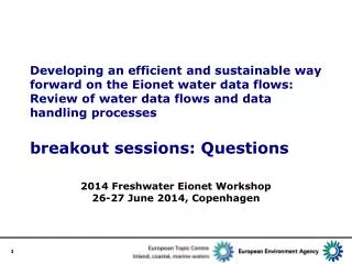 2014 Freshwater Eionet Workshop 26-27 June 2014, Copenhagen