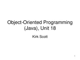 Object-Oriented Programming (Java), Unit 18