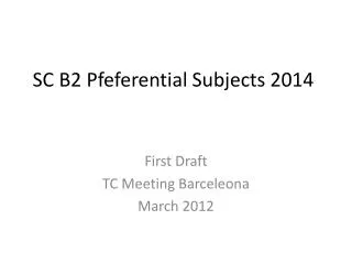 SC B2 Pfeferential Subjects 2014