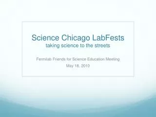 Science Chicago LabFests taking science to the streets