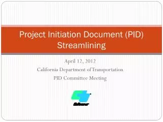 Project Initiation Document (PID) Streamlining