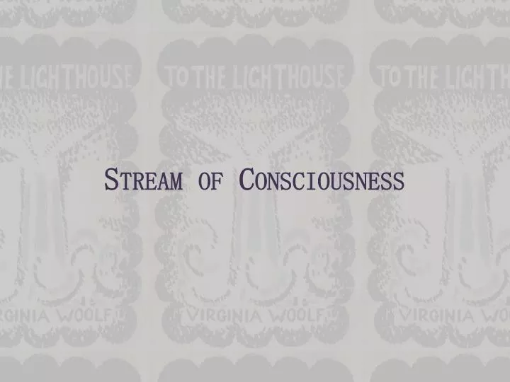 stream of consciousness