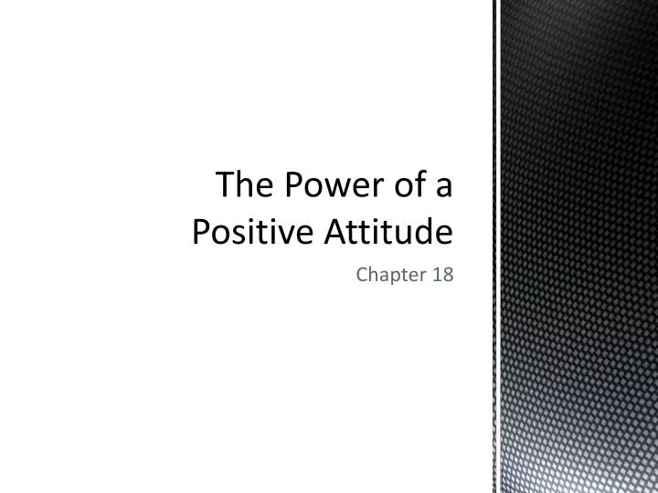 the power of a positive attitude