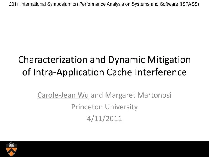characterization and dynamic mitigation of intra application cache interference