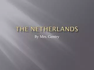 The Netherlands