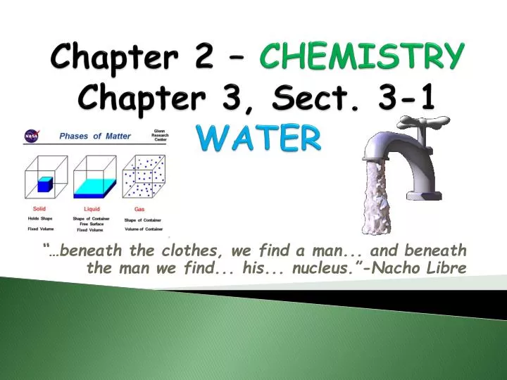 chapter 2 chemistry chapter 3 sect 3 1 water