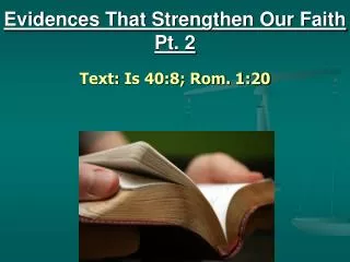 Evidences That Strengthen Our Faith Pt. 2