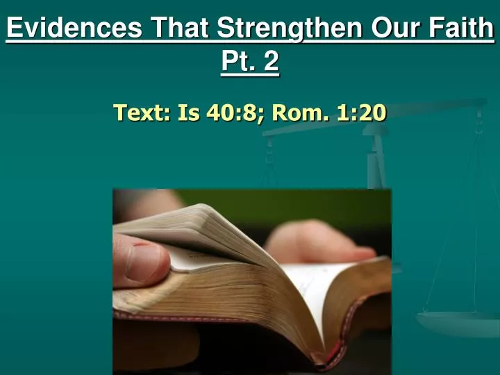 evidences that strengthen our faith pt 2