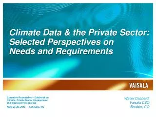 Climate Data &amp; the Private Sector: Selected Perspectives on Needs and Requirements