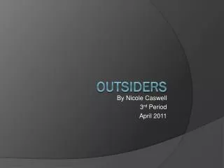 Outsiders