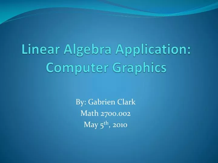 linear algebra application computer graphics