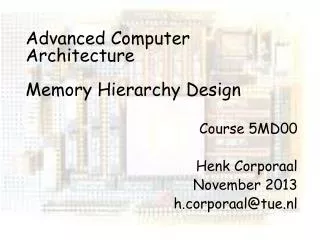 Advanced Computer Architecture Memory Hierarchy Design