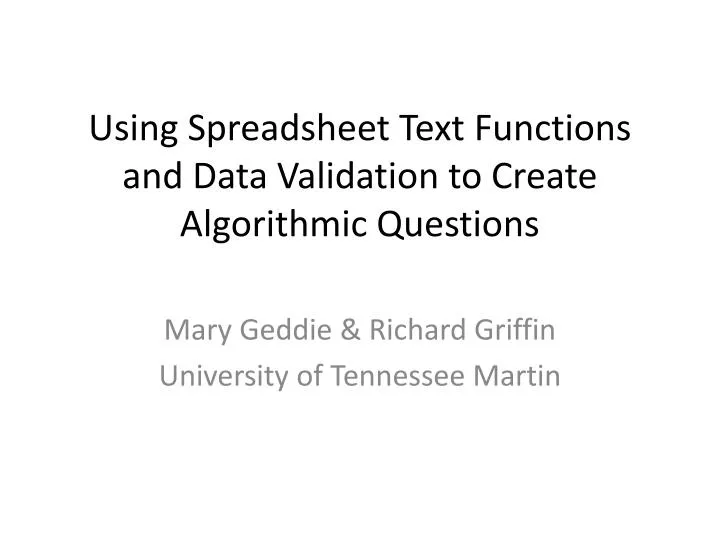 using spreadsheet text functions and data validation to create algorithmic questions