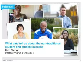 What data tell us about the non-traditional student and student success Chris Tilghman