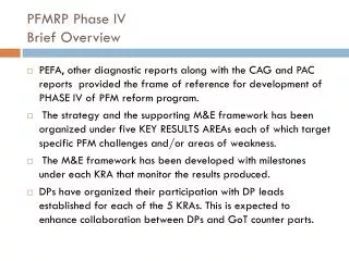 PFMRP Phase IV Brief Overview