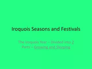 Iroquois Seasons and Festivals