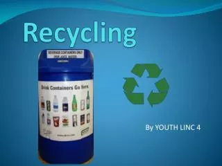 Recycling