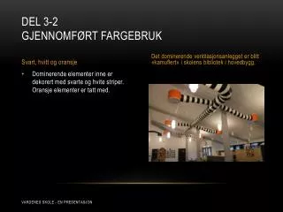 del 3 2 gjennomf rt fargebruk