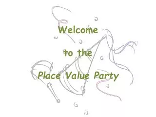 Welcome to the Place Value Party