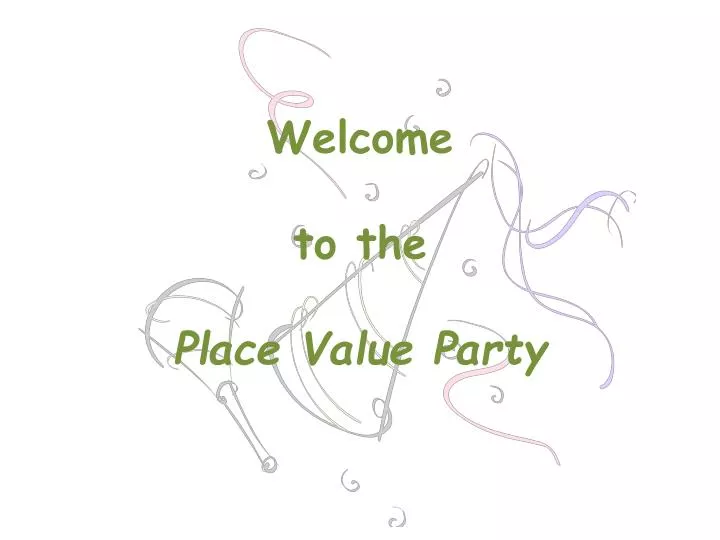 welcome to the place value party
