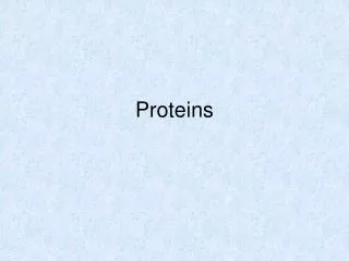 Proteins