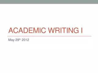 academic writing i
