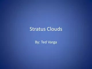 Stratus Clouds