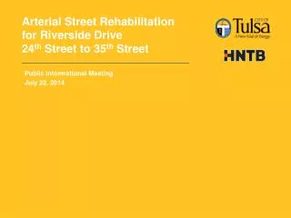 Arterial Street Rehabilitation for Riverside Drive 24 th Street to 35 th Street