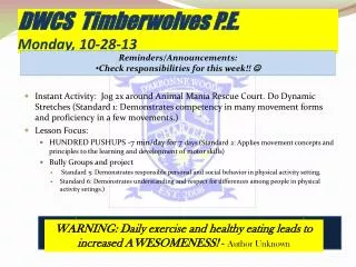 DWCS Timberwolves P.E. Monday, 10-28-13