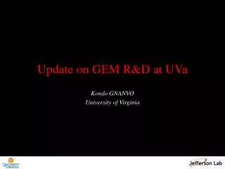 Update on GEM R&amp;D at UVa