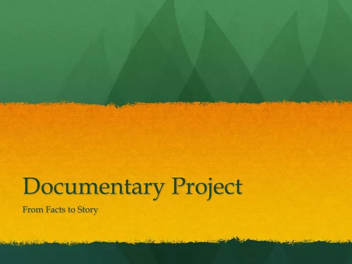 documentary project