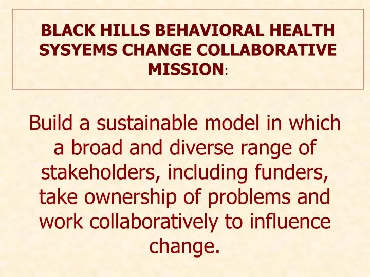 black hills behavioral health sysyems change collaborative mission