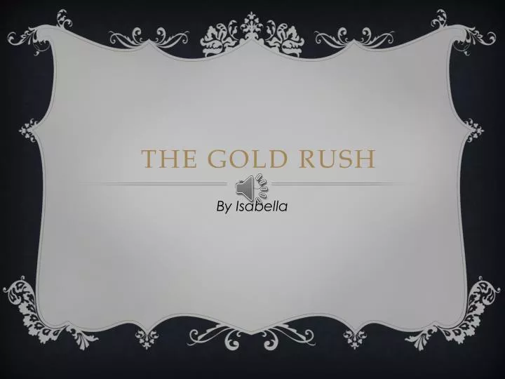 the gold rush