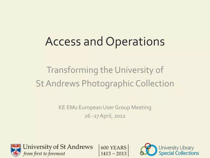 access and operations